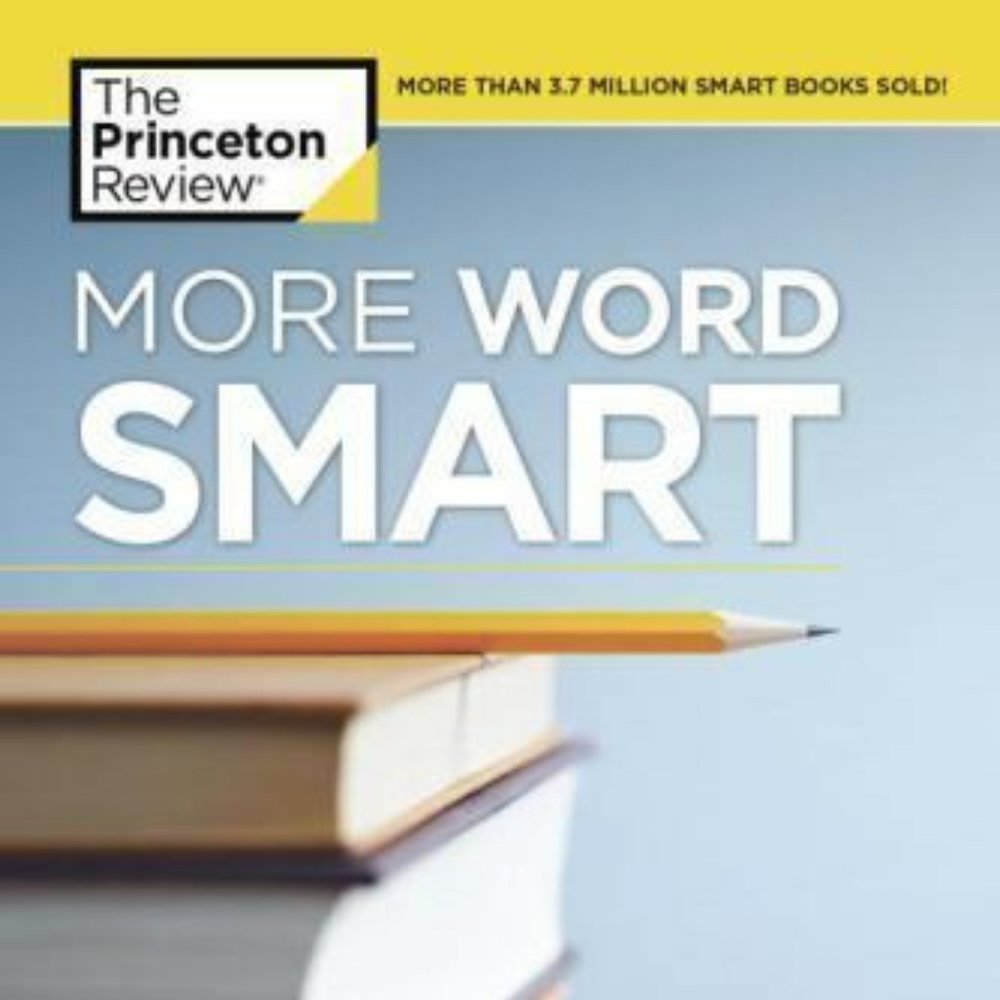 Smart Guides: More Word Smart by Princeton Review Staff (2012, Trade Paperback)